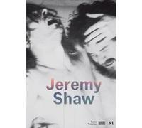 Catalogue jeremy shaw Christine Macel (Direction), Christine Macel (Auteur)