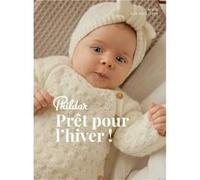 Catalogue Layette Automne/Hiver 2023-2024 n°230 de Phildar - Prêt pour l'hiver - Douceur et Tendresse pour Bébés(...) - Marron Phildar (Auteur)