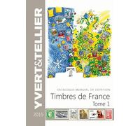 Catalogue Mondial De Cotation Timbres De France - Tome 1
