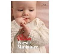 Catalogue n°245 Poésie Miniature - Les grands basiques des mini trésors - Phildar(...) - Blanc Phildar (Auteur)