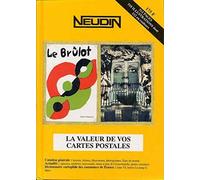 Catalogue Neudin 1998, la valeur de vos cartes postales