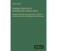 Catalogue Objets D'art Et D'ameublement, Brillants, Bijoux