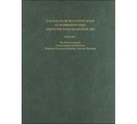 Catalogue of Byzantine Seals at Dumbarton Oaks and in the Fogg Museum of Art N (Auteur)