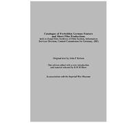 Catalogue Of Forbidden German Feature And Short Film Productions