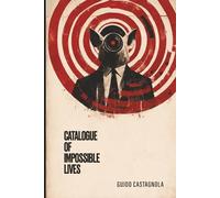 Catalogue of Impossible Lives