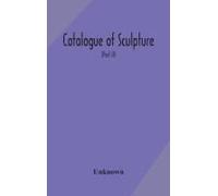 Catalogue Of Sculpture