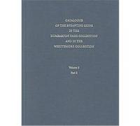 Catalogue of the Byzantine Coins in the Dumbarton Oaks Collection and in the Whittemore Collection, Dumbarton Oaks Catalogues Dumbarton Oaks, Whittemore Collection (Fogg Art Museum) (Auteur)