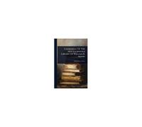 Catalogue Of The Miscellaneous Library Of William B. Mann