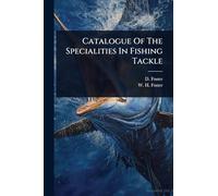 Catalogue Of The Specialities In Fishing Tackle