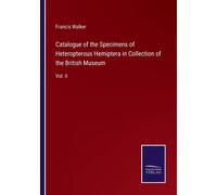 Catalogue Of The Specimens Of Heteropterous Hemiptera In Collection Of The British Museum