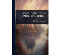 Catalogue of the Uzielli Collection