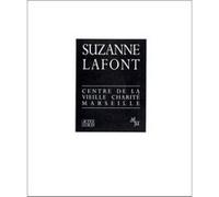 Catalogue Suzanne Lafont Suzanne Lafont (Auteur)