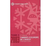 Catalogue Yvert et Tellier de timbres-poste: Tome 3, Europe de l'Ouest : de l'Allemagne à la Grèce