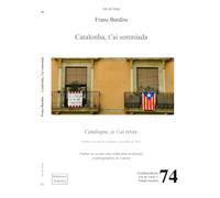 CATALONHA,T'AI SOMNIADA - CATALOGNE, JE T'AI RÊVÉE