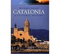 Catalonia, Landscapes of the Imagination Michael Eaude (Auteur)