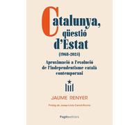 Catalunya, qüestió d'Estat (1968-2024): Aproximació a l'evolució de l'independentisme català contemporani
