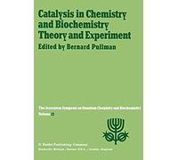 Catalysis In Chemistry And Biochemistry Theory And Experiment