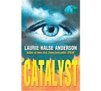 Catalyst Laurie Halse Anderson (Auteur)