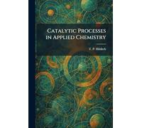 Catalytic Processes in Applied Chemistry