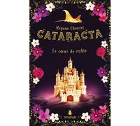 Cataracta T3 Le coeur de rubis - Megane Chauret - Scarab - broché - Roman adolescent