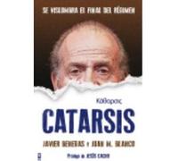 Catarsis: Se Vislumbra El Final Del Régimen - Venegas de Tobaruela, Javier, Blanco Sánchez, Juan Manuel Venegas De Tobaruela, Javier, Blanco Sánchez, Juan Manuel (Auteur)