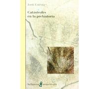 Catastrofes En La Prehistoria/catastrophe in Prehistoric Times