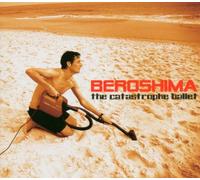 Beroshima – The Catastrophe Ballet – Import – Karma