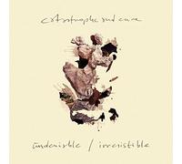 Catastrophe & Cure - Undeniable/Irresistible