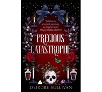 Catastrophe précieuse (Morts parfaitement évitables 2)