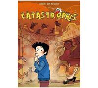 Hubert Ben Kemoun – Catastrophes – Roman junior – Flammarion Jeunesse – Broché