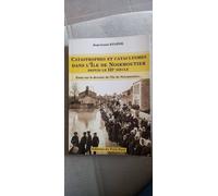 Catastrophes Et Cataclysmes Dans L'île De Noirmoutier