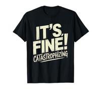 Catastrophisme Anxiete T-Shirt