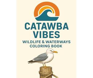 Catawba Vibes: Wildlife & Waterways Coloring Book: A Mindful Journey Through Nature and the Great Lakes