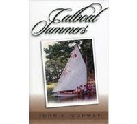 Catboat Summers by John E. Conway John E. Conway (Auteur)