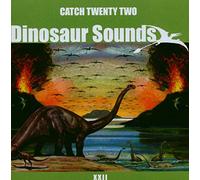 Catch 22 - Dinosaur Sounds [Import]