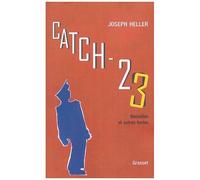 Catch 23 - Nouvelles Et Autres Textes