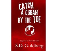 Catch A Cuban By The Toe