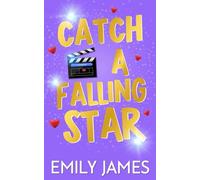 Catch a Falling Star: Ein zweiter Versuch, geheimes Baby - Liebesroman