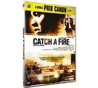 Catch a Fire E