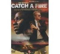 CATCH A FIRE-VN G