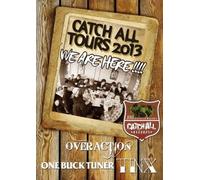 Catch All Tours 2013 We Are Here!!!! [Dvd]