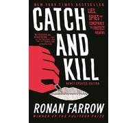 Catch and Kill: Lies, Spies and a Conspiracy to Protect Predators [Paperback]
