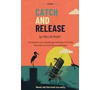 Catch and Release: A Comic Crime Mystery