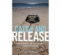 Catch and Release by Lisa Jean Moore Lisa Jean Moore (Auteur)