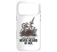 Catch and Release Never Heard of Her Magnet Fishing Humour Coque pour iPhone 17 Pro Max