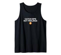 Catch Dips Not Feelings Drôle Crypto Finance Bro Meme Trader Débardeur