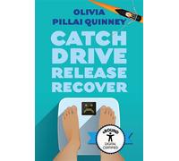 Catch, Drive, Release, Recover - Olivia Pillai Quinney - DCB Young Readers - ebook (ePub) - Livre