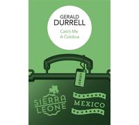 Catch Me a Colobus - Gerald Durrell - Bello - ebook (ePub) - Livre