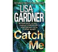 Catch Me (Detective D.D. Warren 6) – Thriller haletant de l'auteur de BEFORE SHE DISAPPEARED