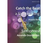 Catch The Beat Saxophone Sight Reading (Super Sax)
